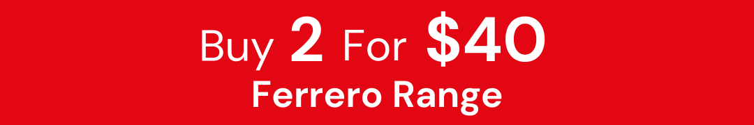 Buy 2 For $40 - Ferrero Range