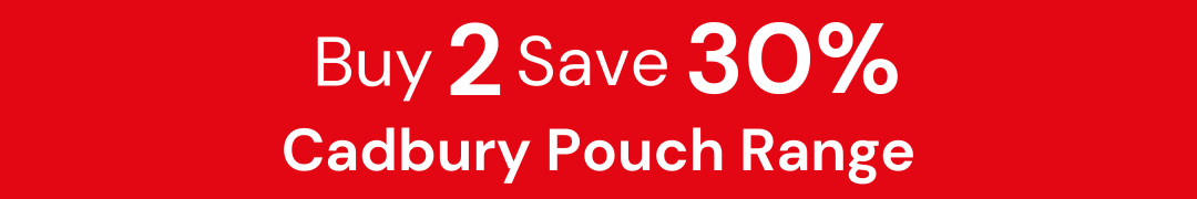 Buy 2 Save 30% - Cadbury Pouch Range